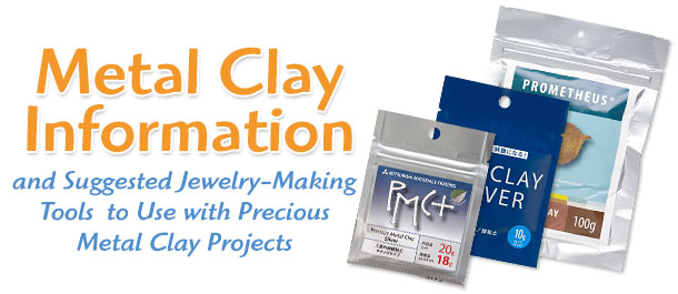 Jewelry Making Article - Precious Metal Clay Tips and Product Information -  Fire Mountain Gems and Beads