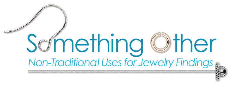 Jewelry Making Article - Something Other: Non-Traditional Uses for
