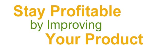 Stay Profitable by Improving Your Product