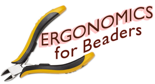 Ergonomics for Beaders