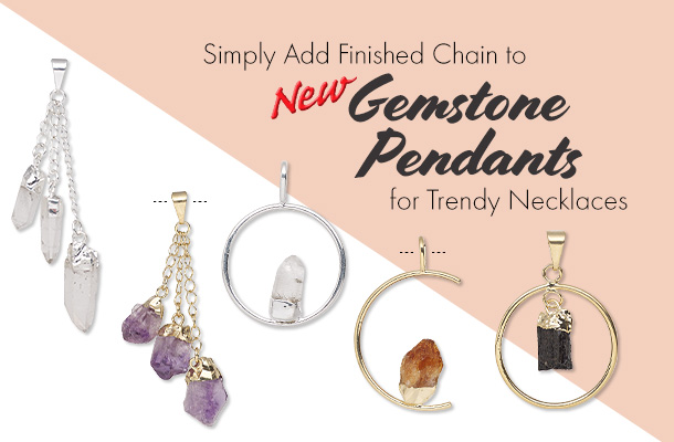 New Gemstone Pendants