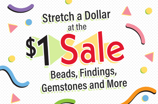 Stretch a Dollar at the $1 Sale
