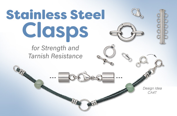Stainless Steel Clasps - for Strength and @ a8, @@ Tarnish Resistance W,% 