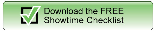 Download the FREE Showtime Checklist