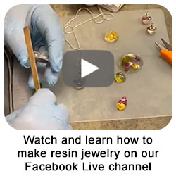 Watch and learn how to make resin jewelry on our Facebook Live channel