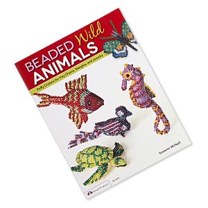Book, &quot;Beaded Wild Animals: Puffy Critters for Key Chains, Dangles, and Jewelry&quot; by Suzanne McNeill. Sold individually.