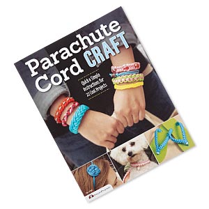 Book, &quot;Parachute Cord Craft: Quick &amp; Simple Instructions for 22 Cool Projects&quot; by Design Originals. Sold individually.